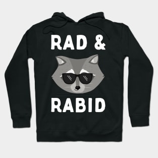 Rad & Rabid Hoodie